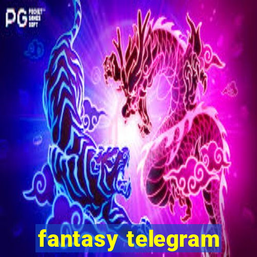 fantasy telegram